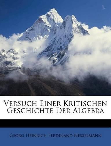 Cover image for Versuch Einer Kritischen Geschichte Der Algebra