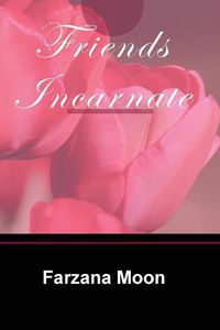 Cover image for Friends Incarnate