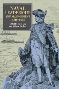 Cover image for Naval Leadership and Management, 1650-1950