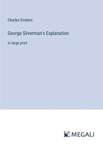 Cover image for George Silverman's Explanation