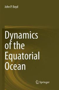 Cover image for Dynamics of the Equatorial Ocean