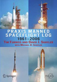 Cover image for Praxis Manned Spaceflight Log 1961-2006