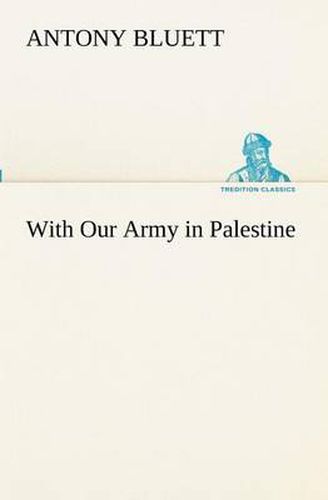 Cover image for With Our Army in Palestine