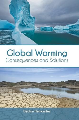 Cover image for Global Warming: Consequences and Solutions