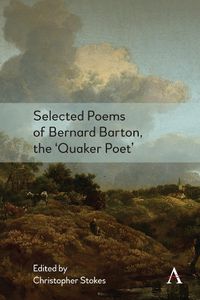 Cover image for Selected Poems of Bernard Barton, the 'Quaker Poet