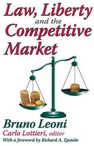 Cover image for Law, Liberty, and the Competitive Market