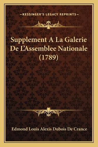 Supplement a la Galerie de L'Assemblee Nationale (1789)