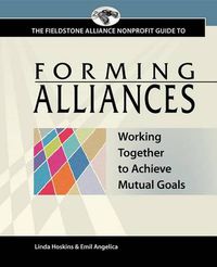 Cover image for Forming Alliances: Working Together to Achieve Mutual Goals