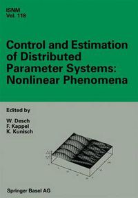 Cover image for Control and Estimation of Distributed Parameter Systems: Nonlinear Phenomena: International Conference in Vorau (Austria), July 18-24, 1993