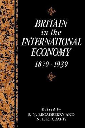 Cover image for Britain in the International Economy, 1870-1939