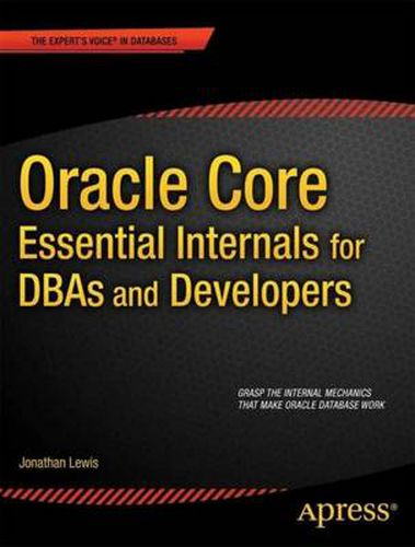 Cover image for Oracle Core: Essential Internals for DBAs and Developers