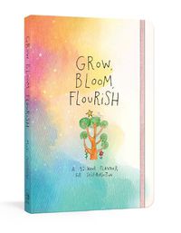 Cover image for Grow, Bloom, Flourish