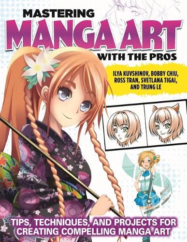 Cover image for Mastering Manga Art with the Pros