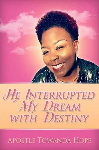 Cover image for He Interrupted My Dream With Destiny