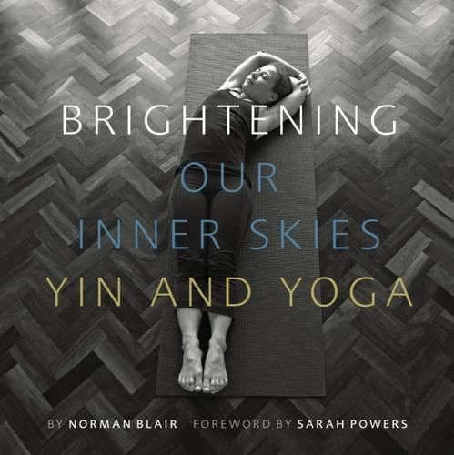 Cover image for Brightening Our Inner Skies: Yin and Yoga