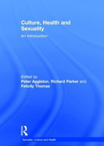 Cover image for Culture, Health and Sexuality: An introduction