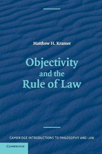 Cover image for Objectivity and the Rule of Law