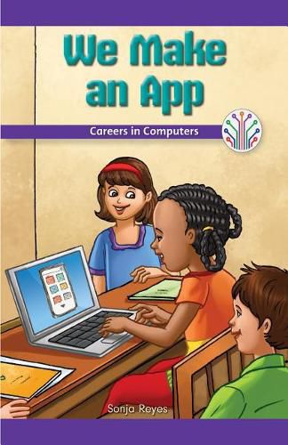 Cover image for We Make an App: Careers in Computers