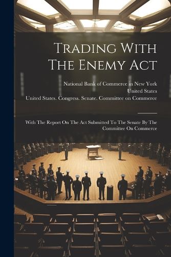 Cover image for Trading With The Enemy Act