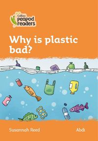 Cover image for Level 4 - Why is plastic bad?