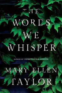 Cover image for The Words We Whisper