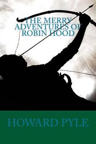 Cover image for The Merry Adventures of Robin Hood