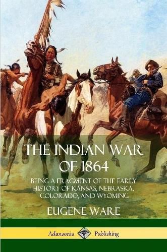 Cover image for The Indian War of 1864