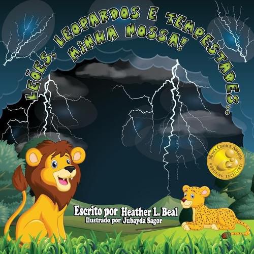 Cover image for Leoes, Leopardos e Tempestades..minha nossa!: Um livro de seguranca de tempestades