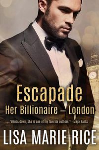 Cover image for Escapade: Her Billionaire - London