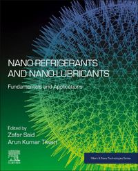 Cover image for Nano-refrigerants and Nano-lubricants