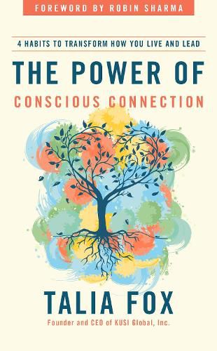 Cover image for The Power of Conscious Connection