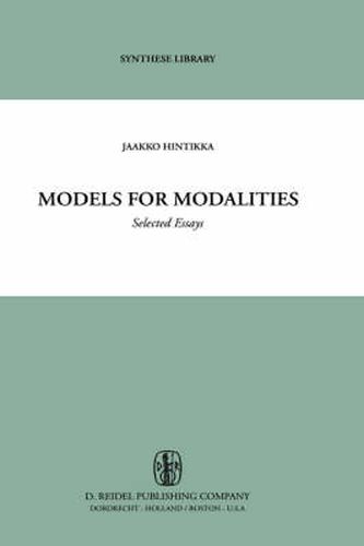 Models for Modalities: Selected Essays