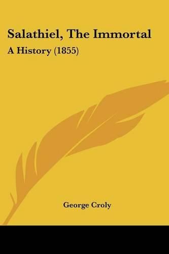 Cover image for Salathiel, the Immortal: A History (1855)