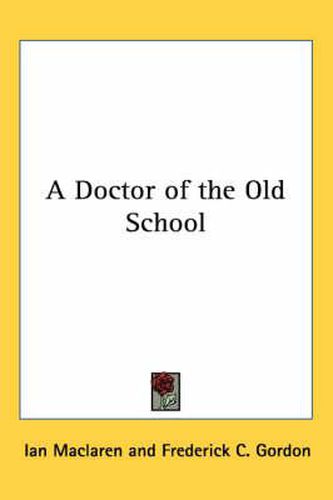 Cover image for A Doctor of the Old School