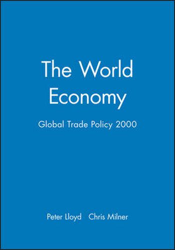 The World Economy: Global Trade Policy