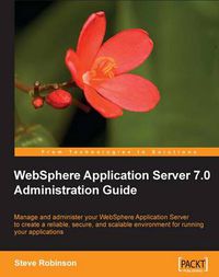 Cover image for WebSphere Application Server 7.0 Administration Guide