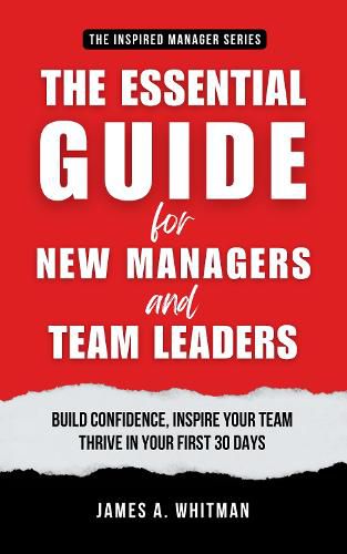 Cover image for The Essential Guide for New Managers and Team Leaders