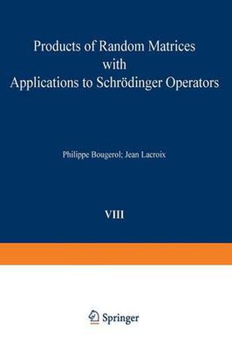 Products of Random Matrices with Applications to Schroedinger Operators