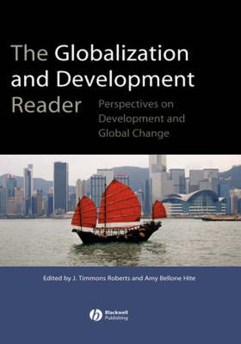 The Globalization and Development Reader: Perspectives on Development and Global Change