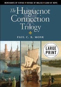 Cover image for The Huguenot Connection Trilogy