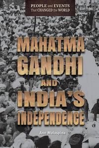 Cover image for Mahatma Gandhi and India's Independence