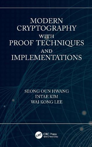 Cover image for Modern Cryptography with Proof Techniques and Implementations