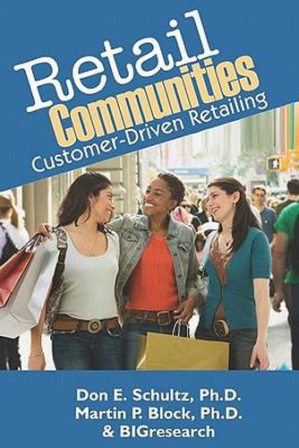 Cover image for Retail Communities: Customer-Driven Retailing