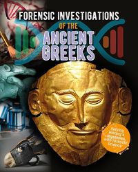 Cover image for Forensic Investigations of the Ancient Greeks