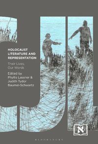 Cover image for Holocaust Literature and Representation: Their Lives, Our Words