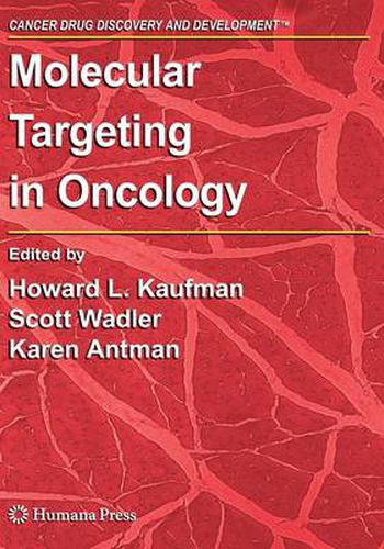 Molecular Targeting in Oncology