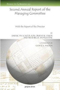 Cover image for Second Annual Report of the Managing Committee: With the Report of the Director