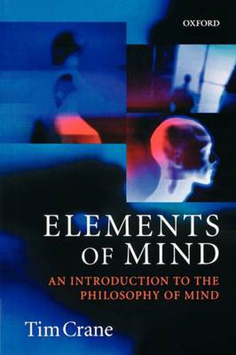 Cover image for Elements of Mind: An Introduction to the Philosophy of Mind