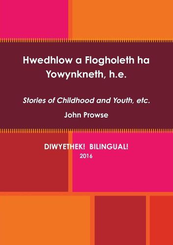 Cover image for Hwedhlow a Flogholeth Ha Yowynkneth, H.E.