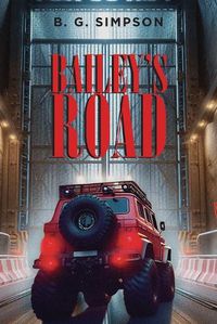 Cover image for Bailey's Road